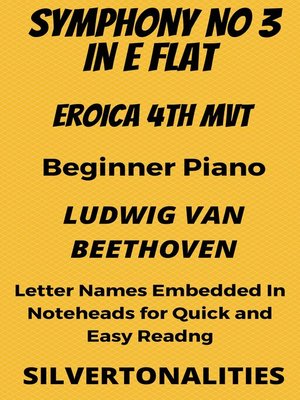 cover image of Symphony Number 3 In E Flat Major Eroica 4th Mvt Beginner Piano Sheet Music